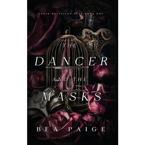 (영문도서) The Dancer and The Masks Hardcover, Queen Bea Publishing, English, 9781915493040