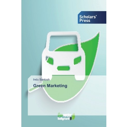 Green Marketing Paperback, Scholars'' Press
