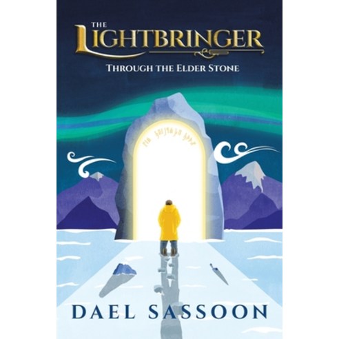 The Lightbringer: Through the Elder Stone Paperback, Authorhouse UK, English, 9781665584784
