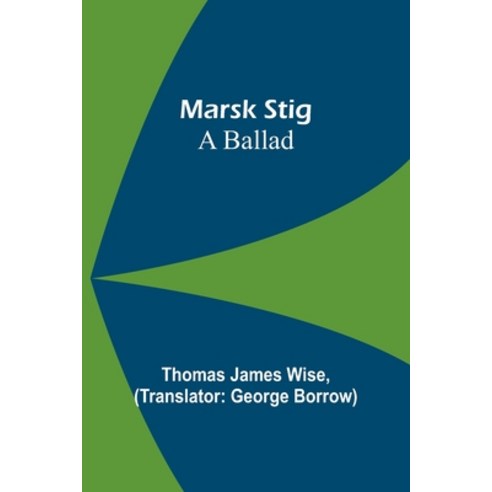 (영문도서) Marsk Stig: A ballad Paperback, Alpha Edition, English, 9789356909755