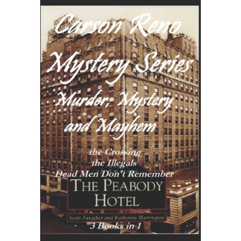 (영문도서) Murder Mystery and Mayhem: Carson Reno Mystery Series Paperback, Independently Published, English, 9798522315580