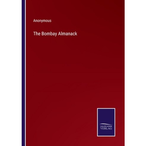 (영문도서) The Bombay Almanack Paperback, Salzwasser-Verlag, English, 9783375119782