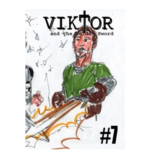 (영문도서) Viktor and the Golden Sword #7 Paperback, Blurb, English, 9798211915060