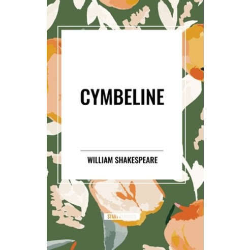 (영문도서) Cymbeline Hardcover, Start Classics, English, 9798880903603