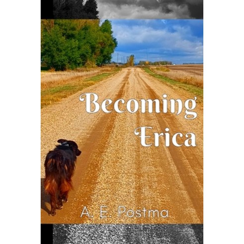 (영문도서) Becoming Erica Paperback, Independently Published, English, 9798865124757