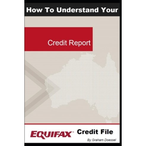 (영문도서) How To Understand Your Equifax Credit File Paperback, Now (Aust) Pty Ltd, English, 9780645693102