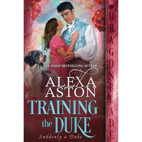 (영문도서) Training the Duke Paperback, Dragonblade Publishing, Inc., English, 9781960184306