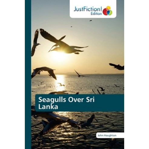 (영문도서) Seagulls Over Sri Lanka Paperback, Justfiction Edition, English, 9786203577075