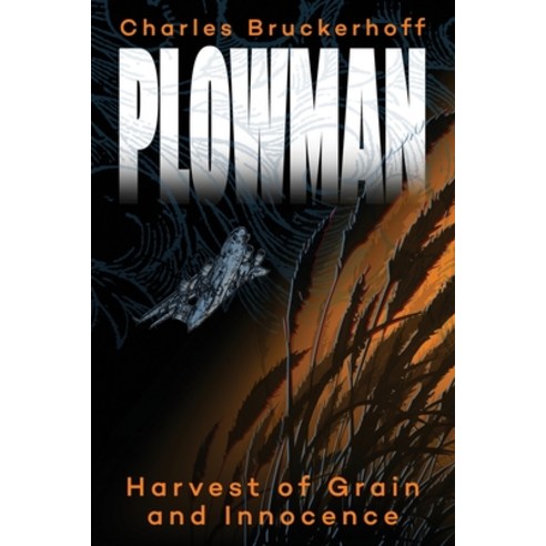 (영문도서) Plowman Paperback, Charles Bruckerhoff, English, 9798985992052