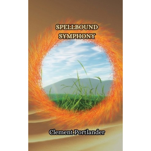 (영문도서) Spellbound Symphony Paperback, Creative Arts Management Ou, English, 9789916850701