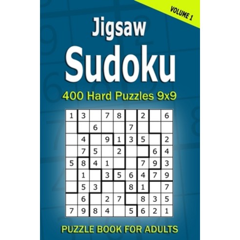 Jigsaw Sudoku Puzzle Book for Adults: 400 Hard Puzzles 9x9 (Volume1) Paperback, Independently Published, English, 9798744066284