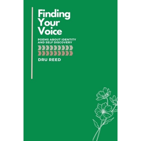 (영문도서) Finding My Voice: Poems about Identity and Self Discovery Paperback, Independently Published, English, 9798329437188