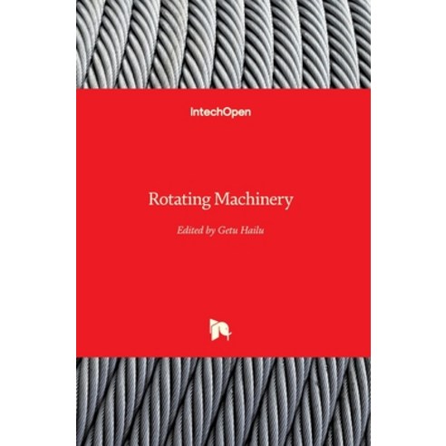 (영문도서) Rotating Machinery Hardcover, Intechopen, English, 9781789840254
