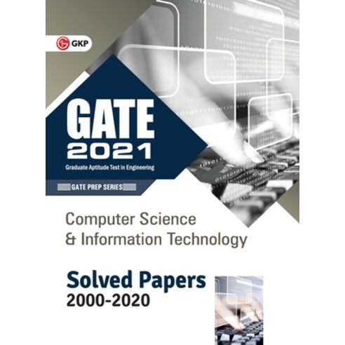 GATE 2021 - Computer Science and Information Technology - Solved Papers 2000-2020 Paperback, G.K Publications Pvt.Ltd, English, 9789390187195