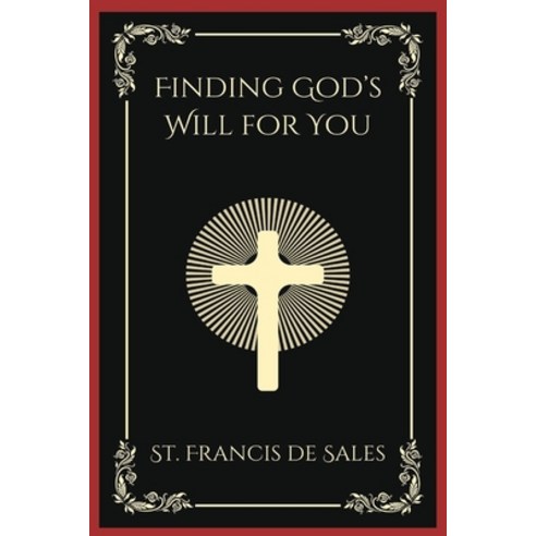 (영문도서) Finding God''s Will for You Paperback, Grapevine India, English, 9789358374933