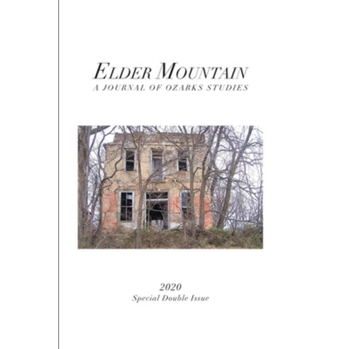 Elder Mountain: Issue 10 Paperback, Cornerpost Press