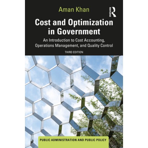 (영문도서) Cost and Optimization in Government: An Introduction to Cost Accounting Operations Managemen... Hardcover, Routledge, English, 9781032206875