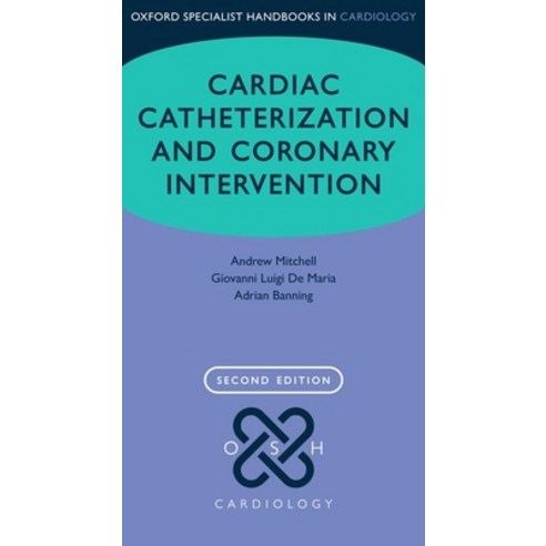 Cardiac Catheterization and Coronary Intervention Paperback, Oxford University Press, USA, English, 9780198705642