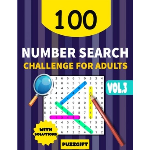 Number Search Challenge For Adults: Volume 3.Big Puzzlebook with Number Find Puzzles for Seniors And... Paperback, Independently Published