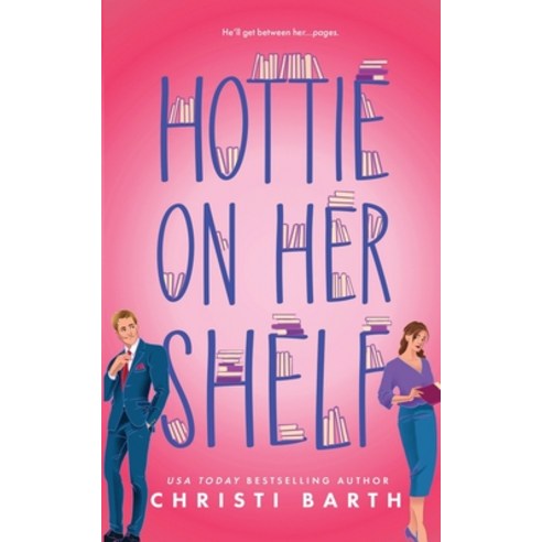 (영문도서) Hottie on Her Shelf Paperback, Independently Published, English, 9798839987630