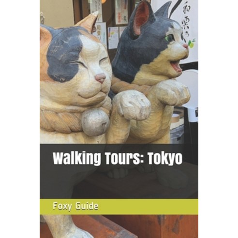 (영문도서) Walking Tours: Tokyo Paperback, Independently Published, English, 9798500905888