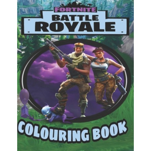 Fortnite Colouring Book: Fortnite Colouring Book For Children And Adults +54 High Quality Pages La... Paperback, Independently Published, English, 9798695015645