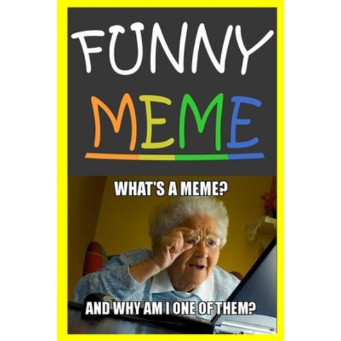 Funny memes Paperback, Independently Published