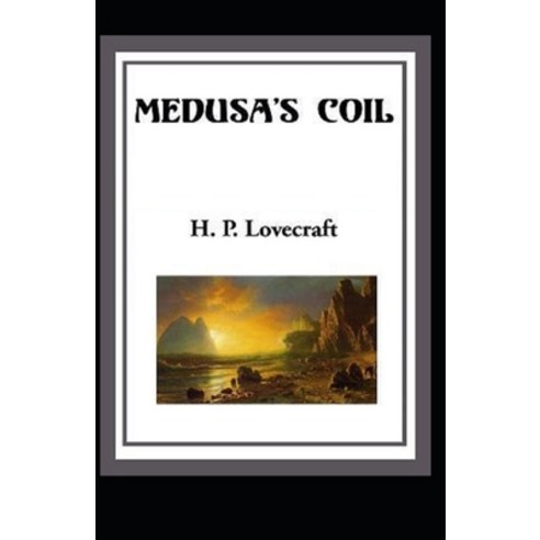 Medusa''s Coil Illustrated Paperback, Independently Published, English, 9798735072522