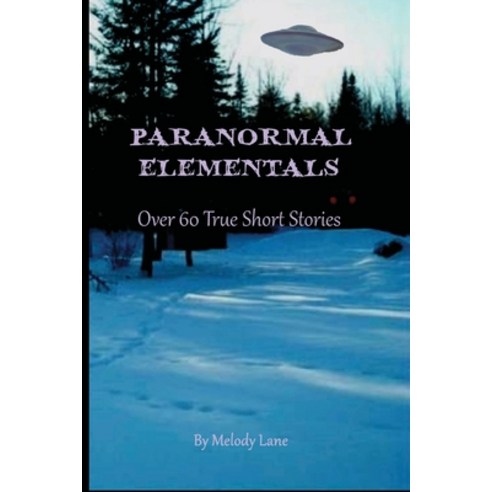 Paranormal Elementals Paperback, Lulu.com