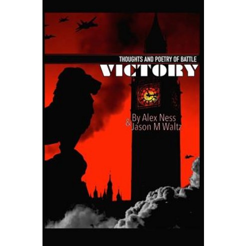 (영문도서) Victory: Thoughts and Poetry of Battle Paperback, Independently Published, English, 9781081542832