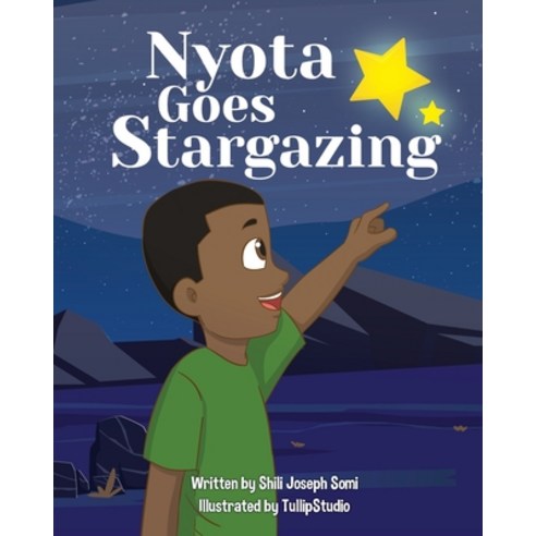 Nyota Goes Stargazing Paperback, R. R. Bowker, English, 9780578878690