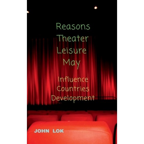 (영문도서) Reasons Theater Leisure May Paperback, Notion Press, English, 9798887335933