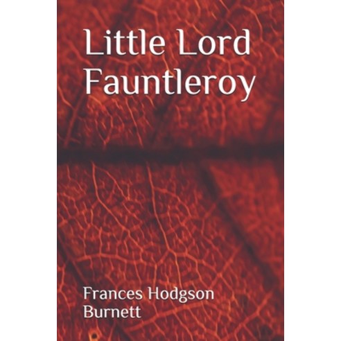 Little Lord Fauntleroy Paperback, Independently Published, English, 9798559035086