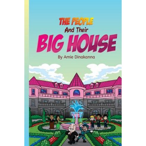 (영문도서) The People And Their Big House Paperback, Createspace Independent Pub..., English, 9781726195591