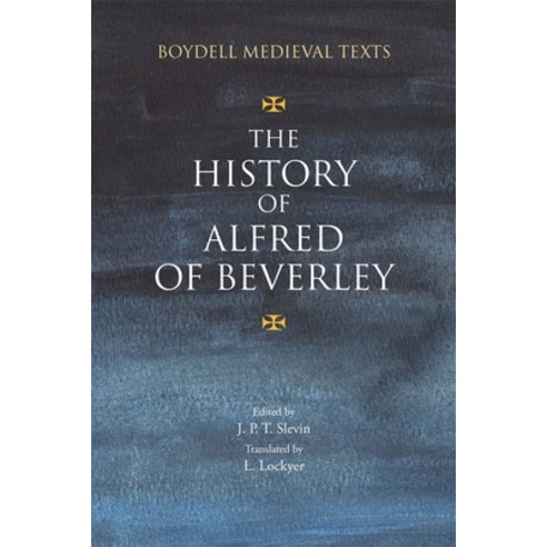 (영문도서) The History of Alfred of Beverley Hardcover, Boydell Press, English, 9781783274888