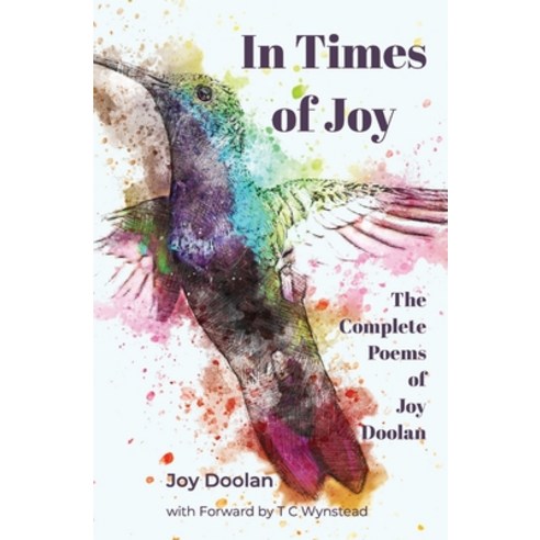 (영문도서) In Times of Joy Paperback, Storixus Media and Publishing, English, 9780648364092