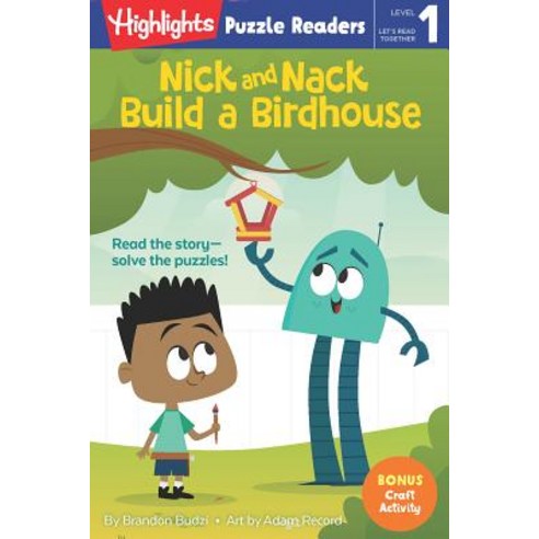 Nick and Nack Build a Birdhouse Hardcover, Highlights Press