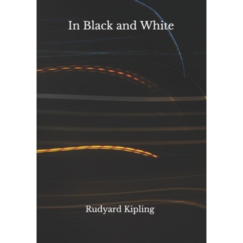 In Black and White Paperback, Independently Published