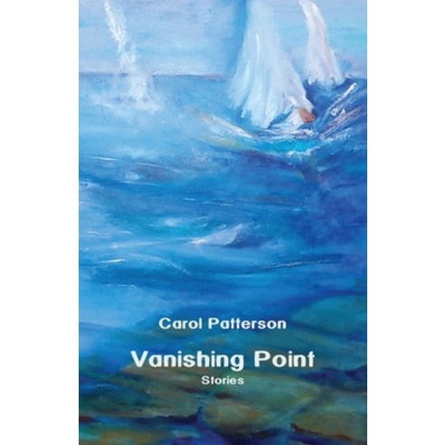 (영문도서) Vanishing Point: Stories Paperback, Ginninderra Press, English, 9781761096594