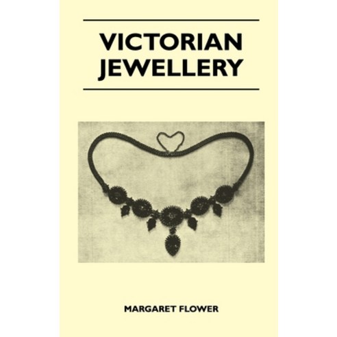 (영문도서) Victorian Jewellery Paperback, Oakley Press, English, 9781447401797