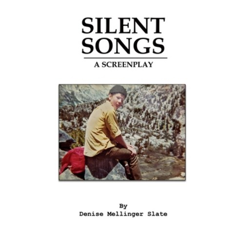 (영문도서) Silent Songs: A Screenplay Paperback, Independently Published, English, 9798328156684