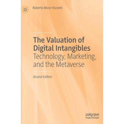 (영문도서) The Valuation of Digital Intangibles: Technology Marketing and the Metaverse Hardcover, Palgrave MacMillan, English, 9783031092367