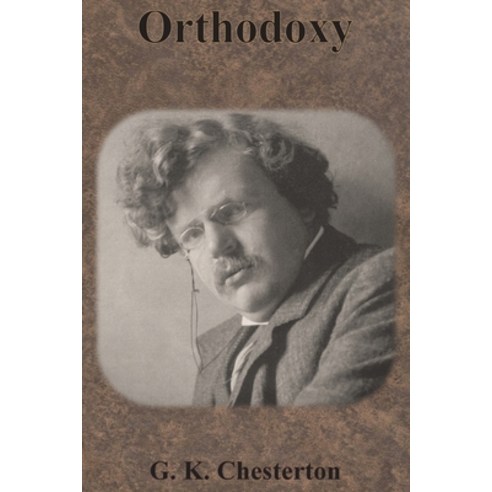 Orthodoxy Paperback, Chump Change