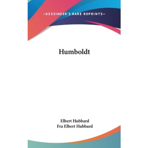 (영문도서) Humboldt Hardcover, Kessinger Publishing, English, 9781161580334