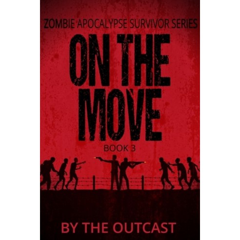 On The Move Paperback, Independently Published