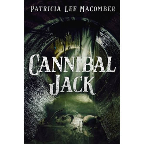 (영문도서) Cannibal Jack Paperback, Macabre Ink, English, 9781637890585 ...