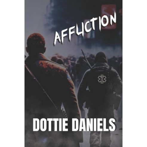 (영문도서) Affliction Paperback, Dpink: Donnaink Publication..., English, 9781939425546