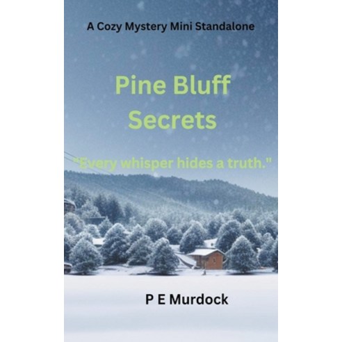 (영문도서) Pine Bluff Secrets Paperback, Paul Murdock, English, 9798223345084