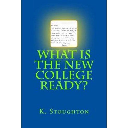 (영문도서) What Is the New College Ready? Paperback, Createspace Independent Pub..., English, 9781542603102