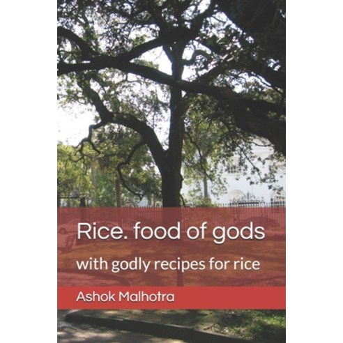 (영문도서) Rice. food of gods: with godly recipes for rice Paperback, Independently Published, English, 9798324848477